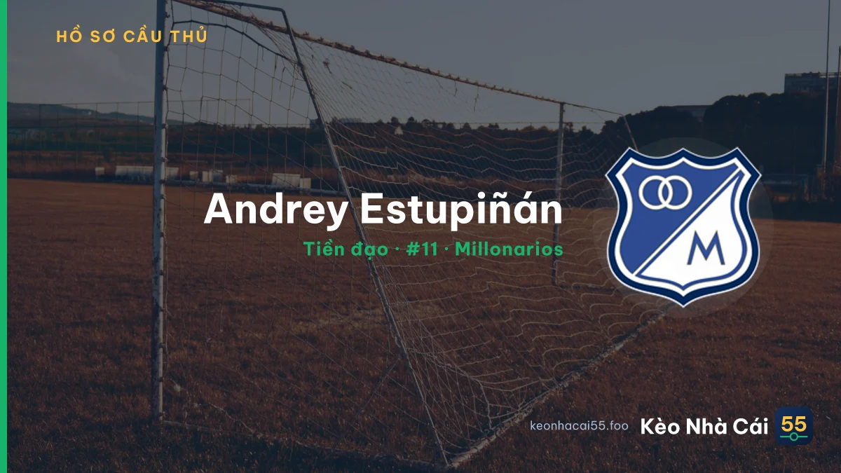 Andrey Estupiñán — Millonarios