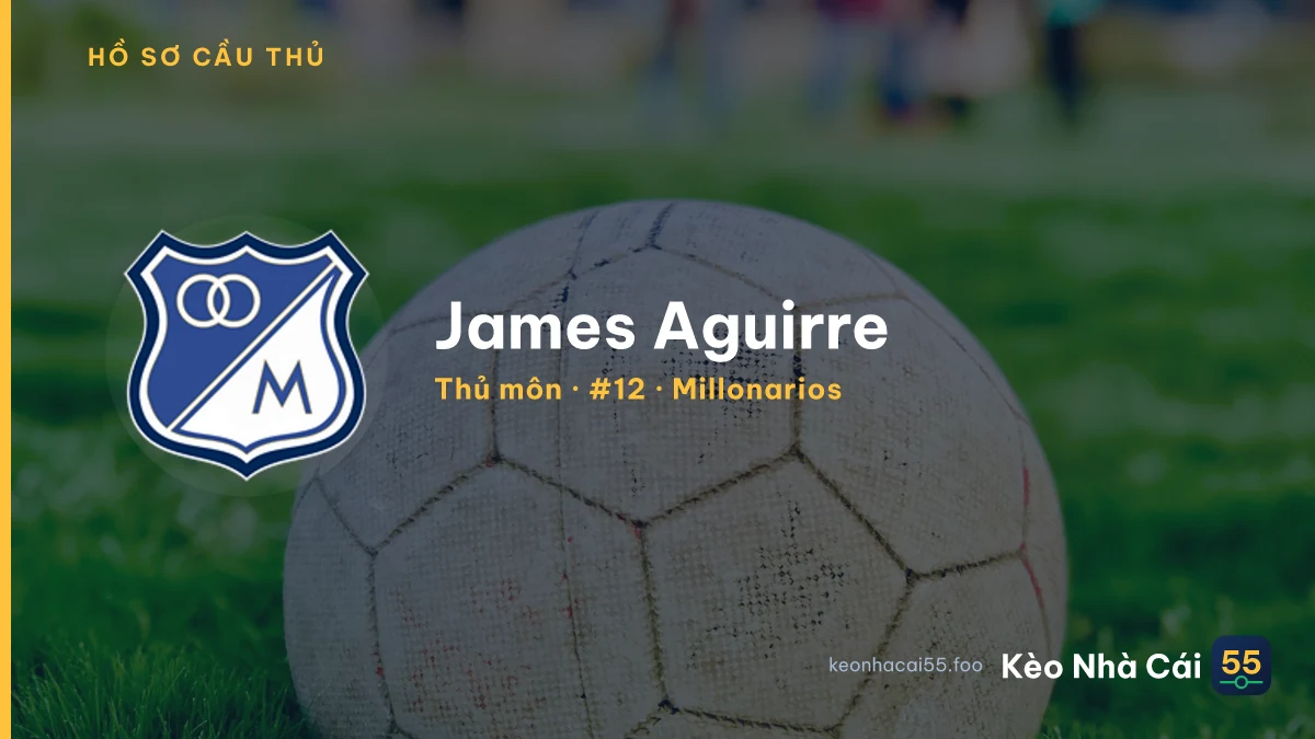 James Aguirre — Millonarios