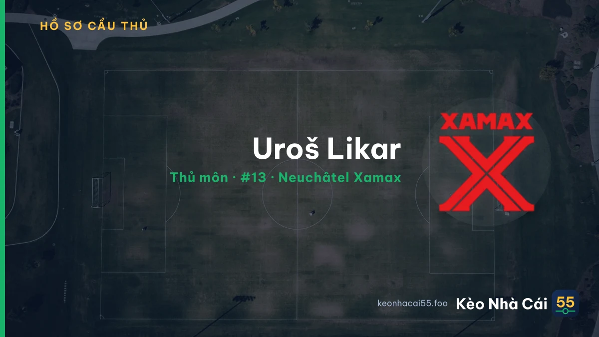 Uroš Likar — Neuchâtel Xamax
