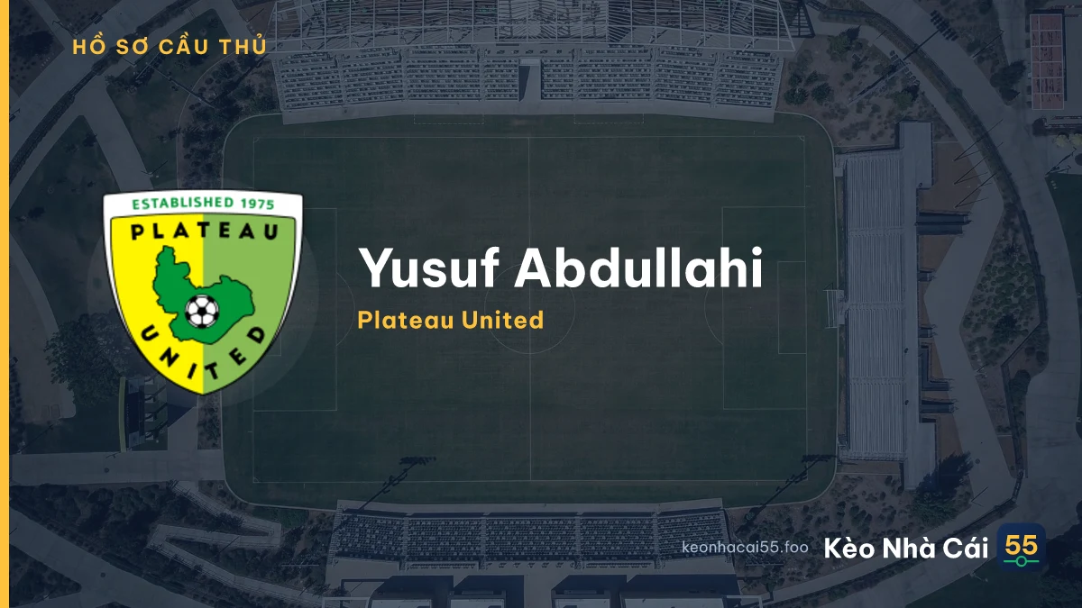 Yusuf Abdullahi — Plateau United