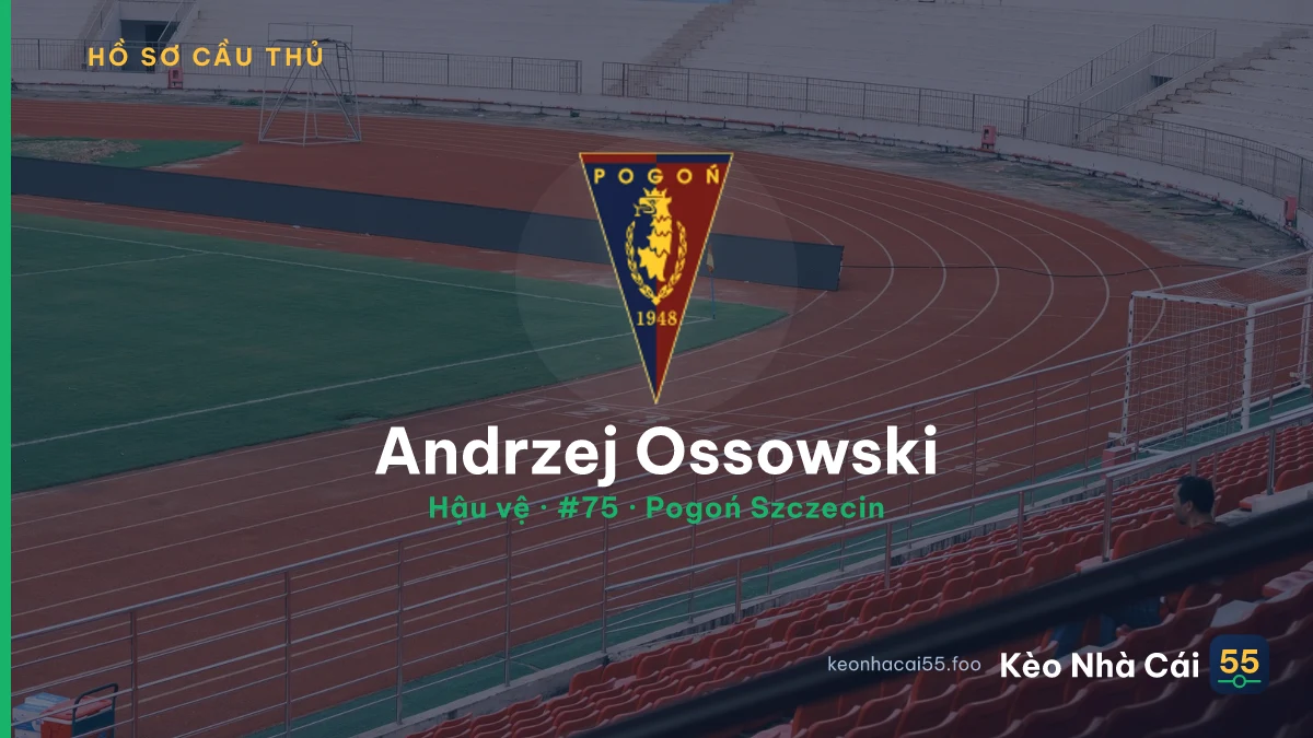 Andrzej Ossowski — Pogoń Szczecin