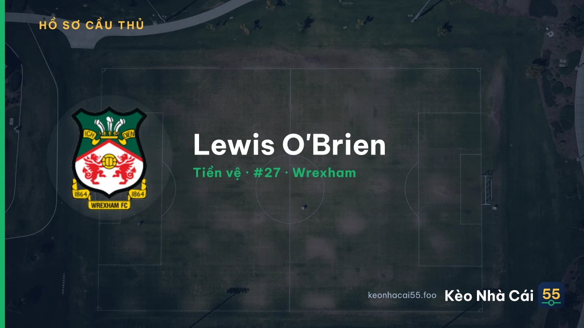 Lewis O'Brien — Wrexham