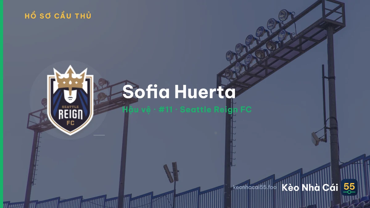 Sofia Huerta — Seattle Reign FC