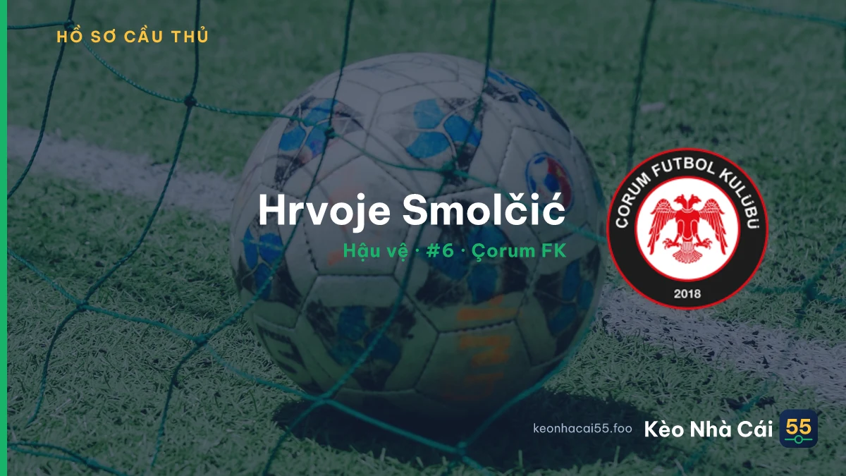 Hrvoje Smolčić — Çorum FK