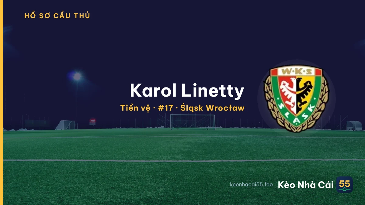 Karol Linetty — Śląsk Wrocław