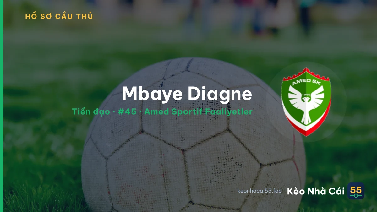 Mbaye Diagne — Amed Sportif Faaliyetler