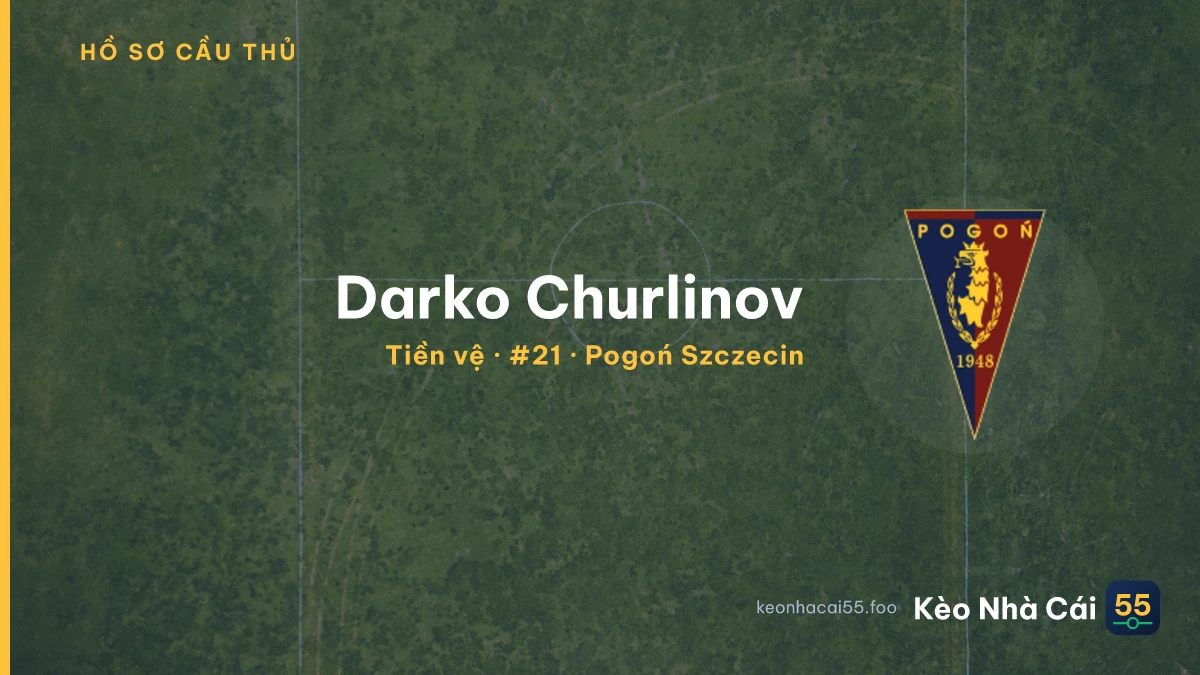Darko Churlinov — Pogoń Szczecin