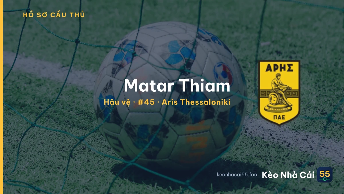Matar Thiam — Aris Thessaloniki