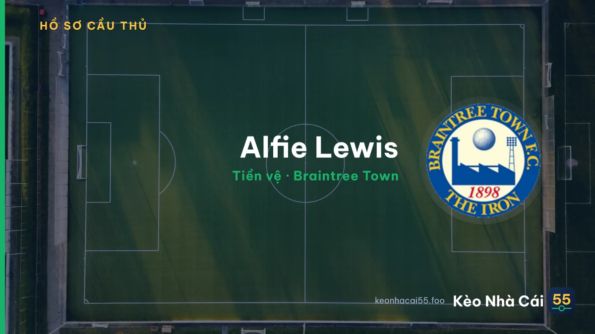 Alfie Lewis — Braintree Town