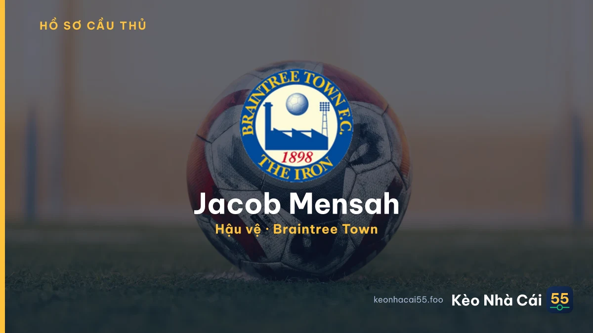 Jacob Mensah — Braintree Town