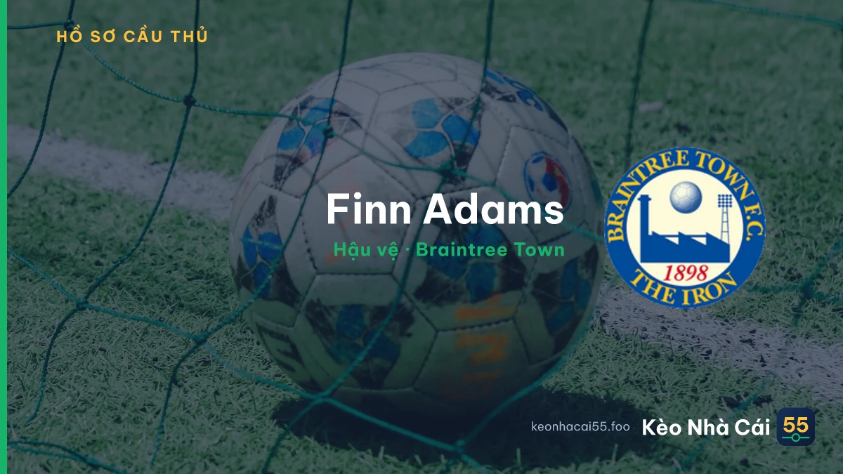 Finn Adams — Braintree Town