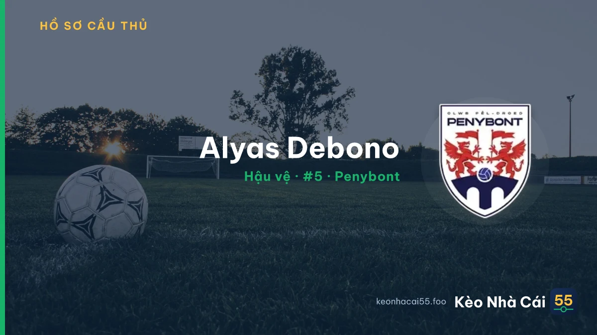 Alyas Debono — Penybont