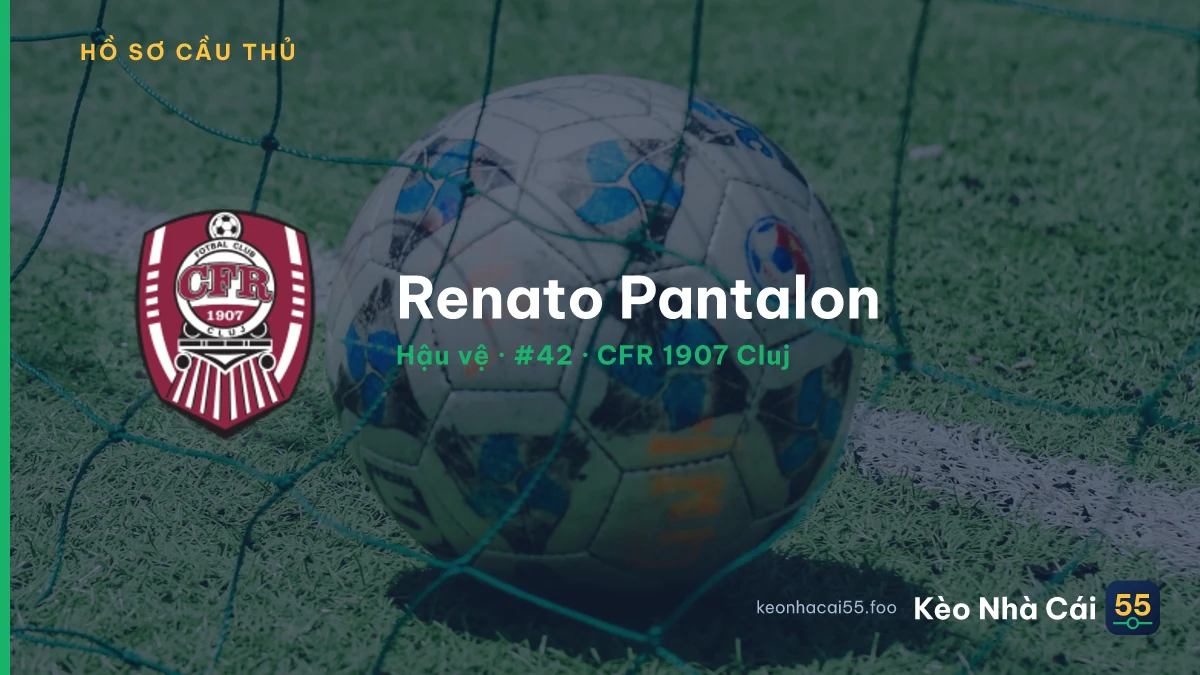 Renato Pantalon — CFR 1907 Cluj