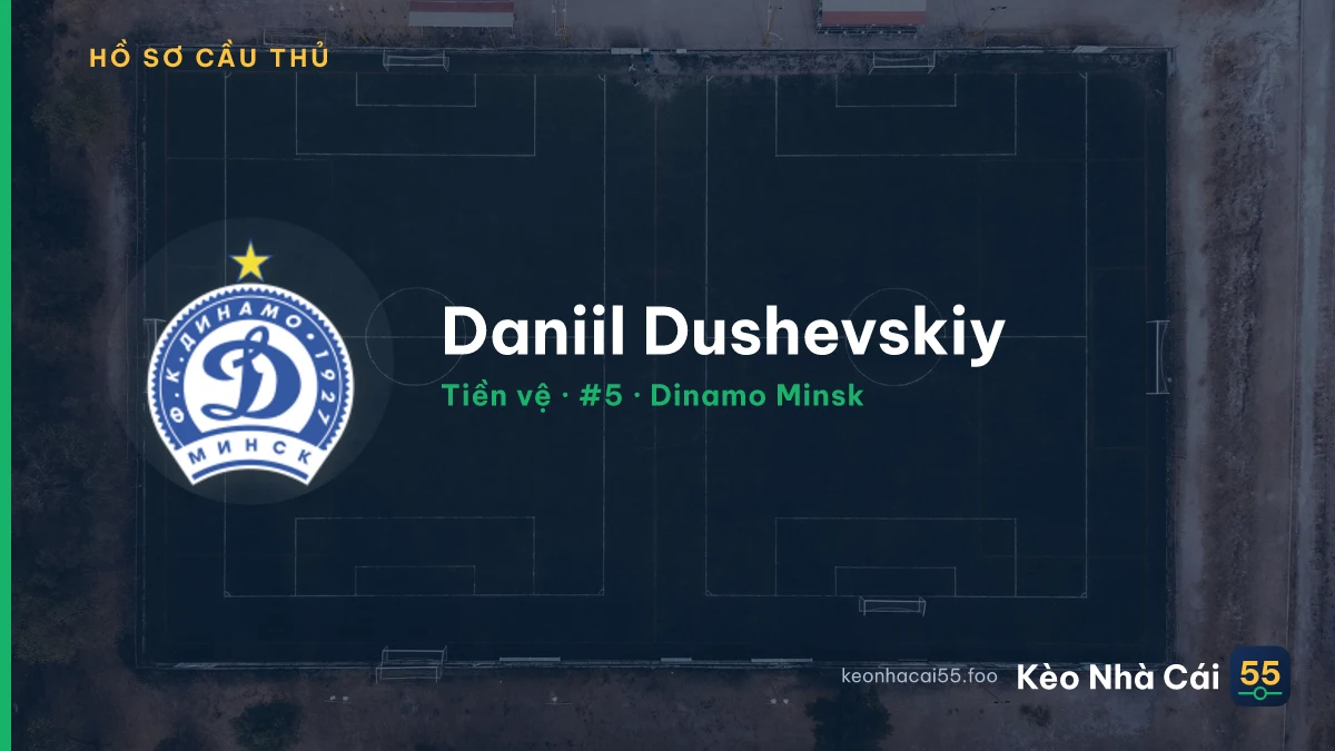 Daniil Dushevskiy — Dinamo Minsk