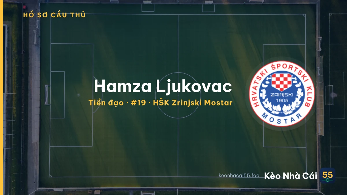 Hamza Ljukovac — HŠK Zrinjski Mostar