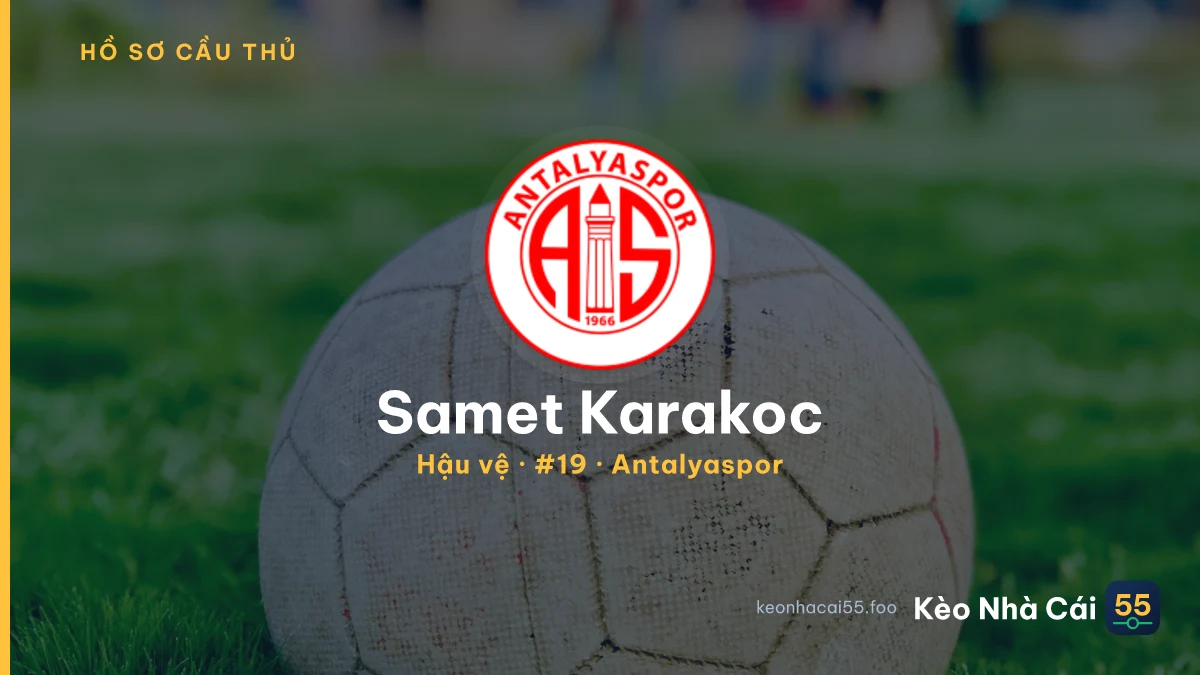 Samet Karakoc — Antalyaspor