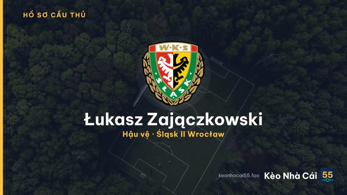 Łukasz Zajączkowski — Śląsk II Wrocław