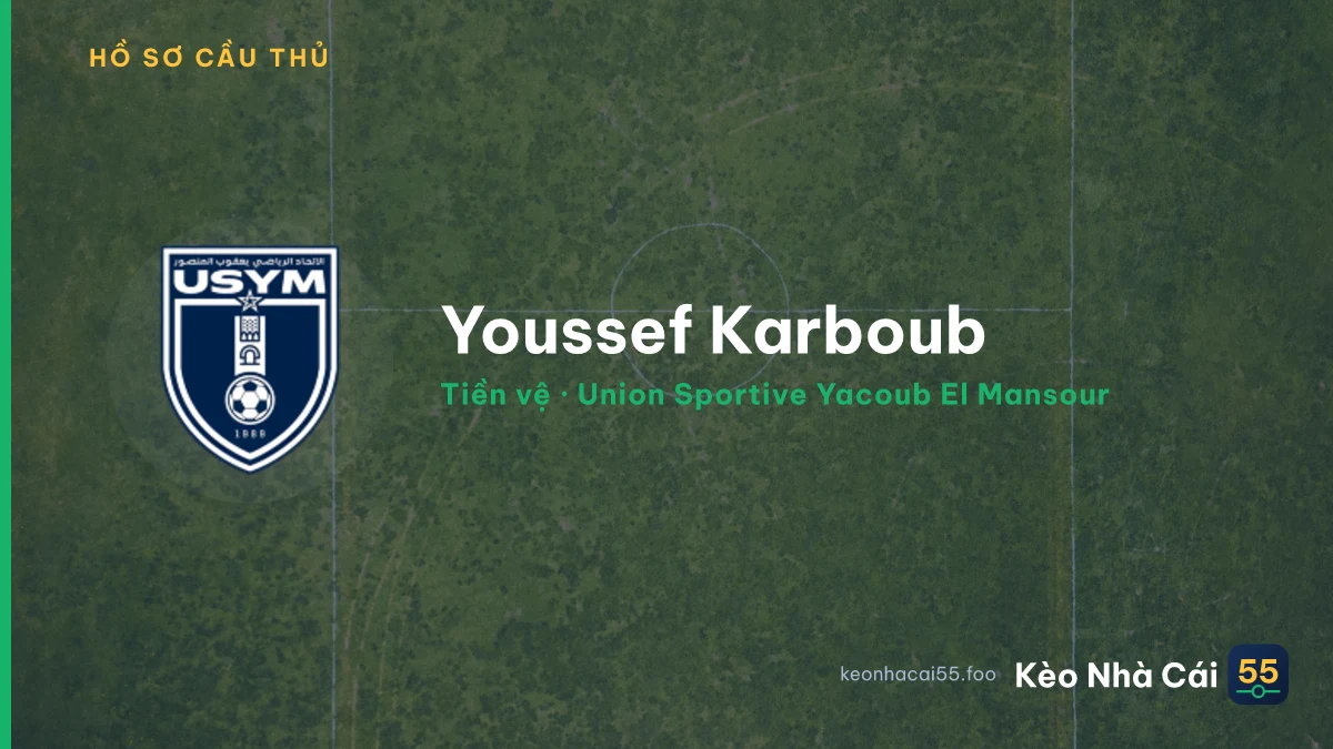 Youssef Karboub — Union Sportive Yacoub El Mansour