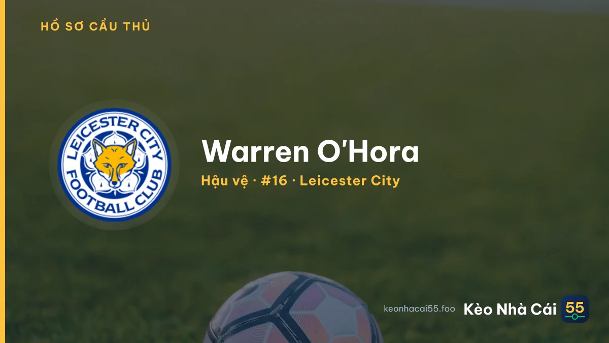 Warren O'Hora — Leicester City