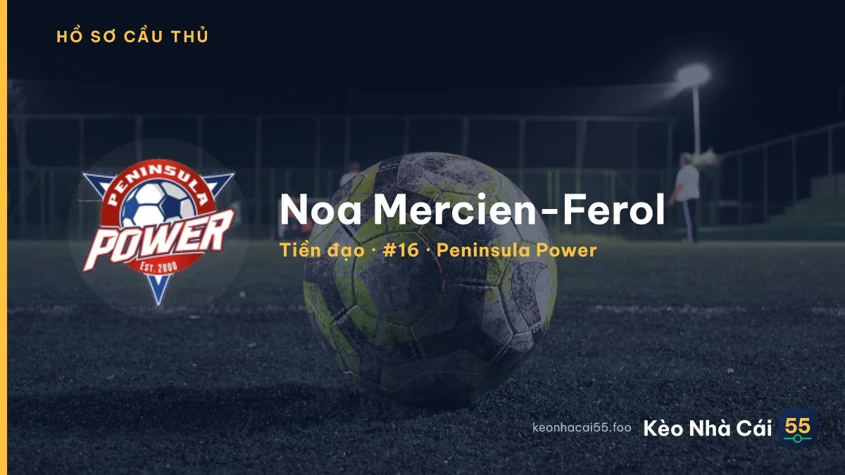 Noa Mercien-Ferol — Peninsula Power