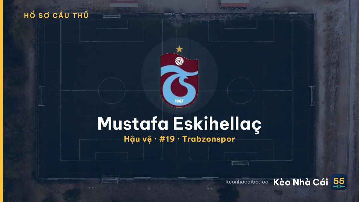 Mustafa Eskihellaç — Trabzonspor