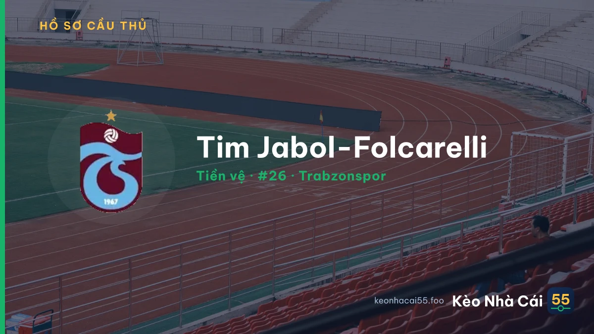 Tim Jabol-Folcarelli — Trabzonspor
