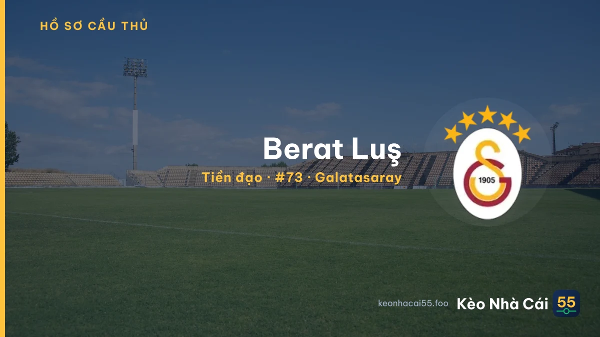 Berat Luş — Galatasaray