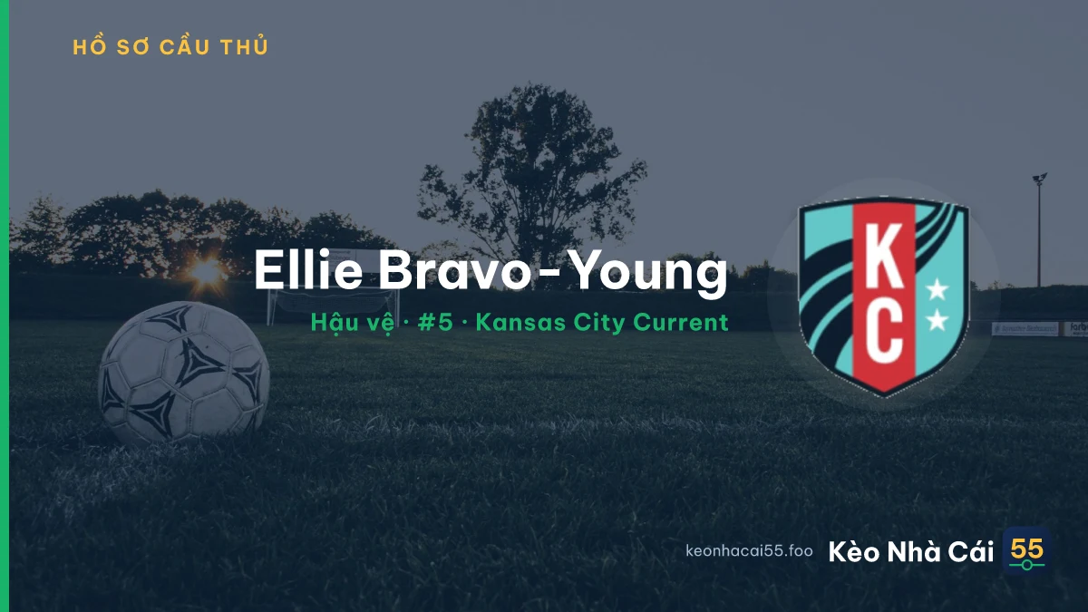 Ellie Bravo-Young — Kansas City Current