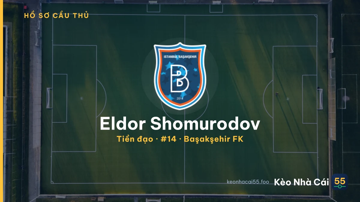 Eldor Shomurodov — Başakşehir FK