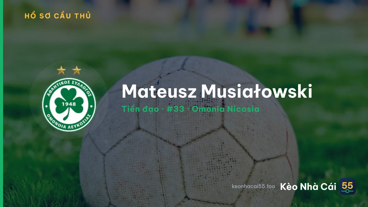 Mateusz Musiałowski — Omonia Nicosia