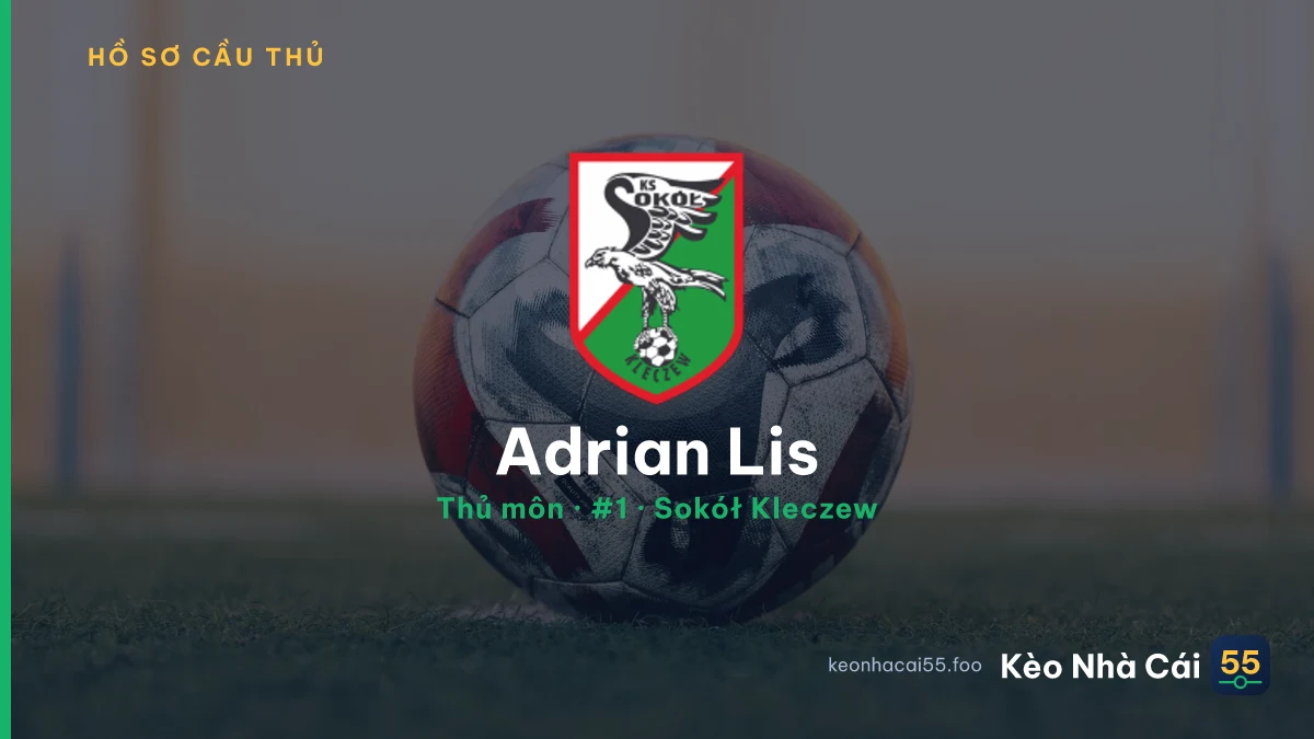 Adrian Lis — Sokół Kleczew
