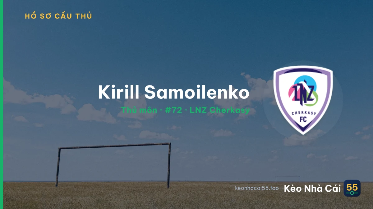 Kirill Samoilenko — LNZ Cherkasy