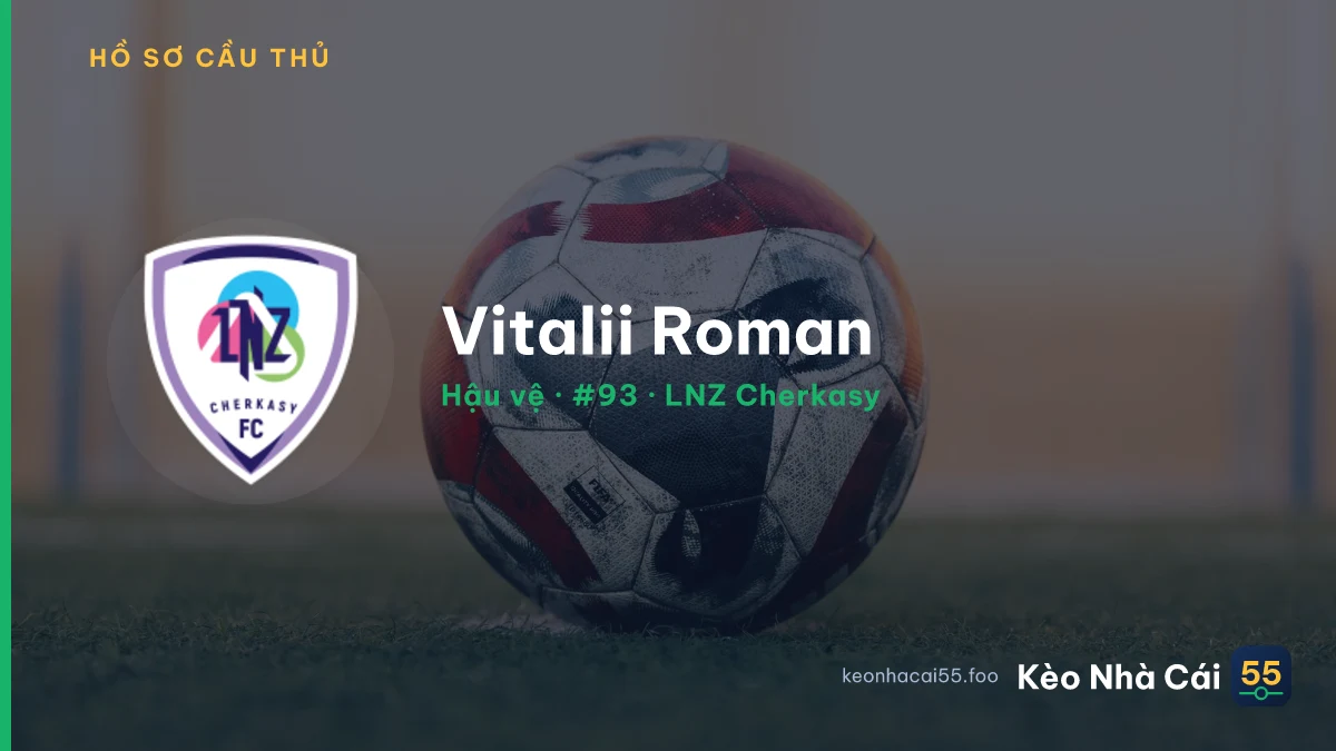 Vitalii Roman — LNZ Cherkasy