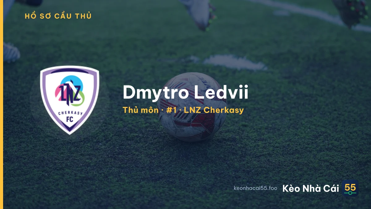 Dmytro Ledvii — LNZ Cherkasy