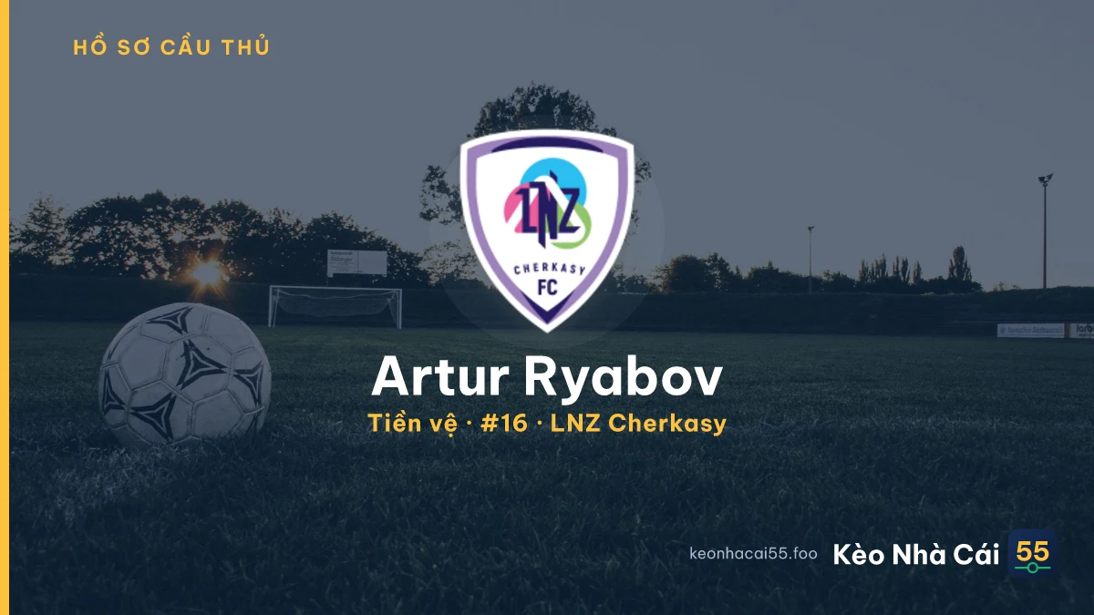 Artur Ryabov — LNZ Cherkasy