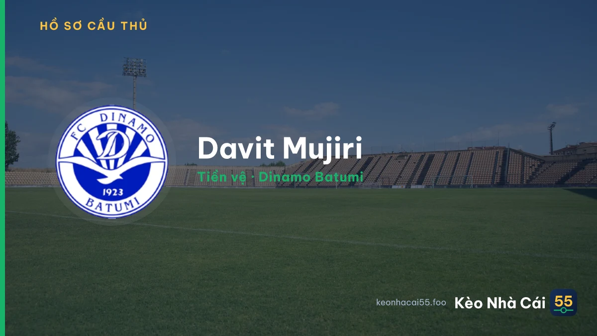Davit Mujiri — Dinamo Batumi