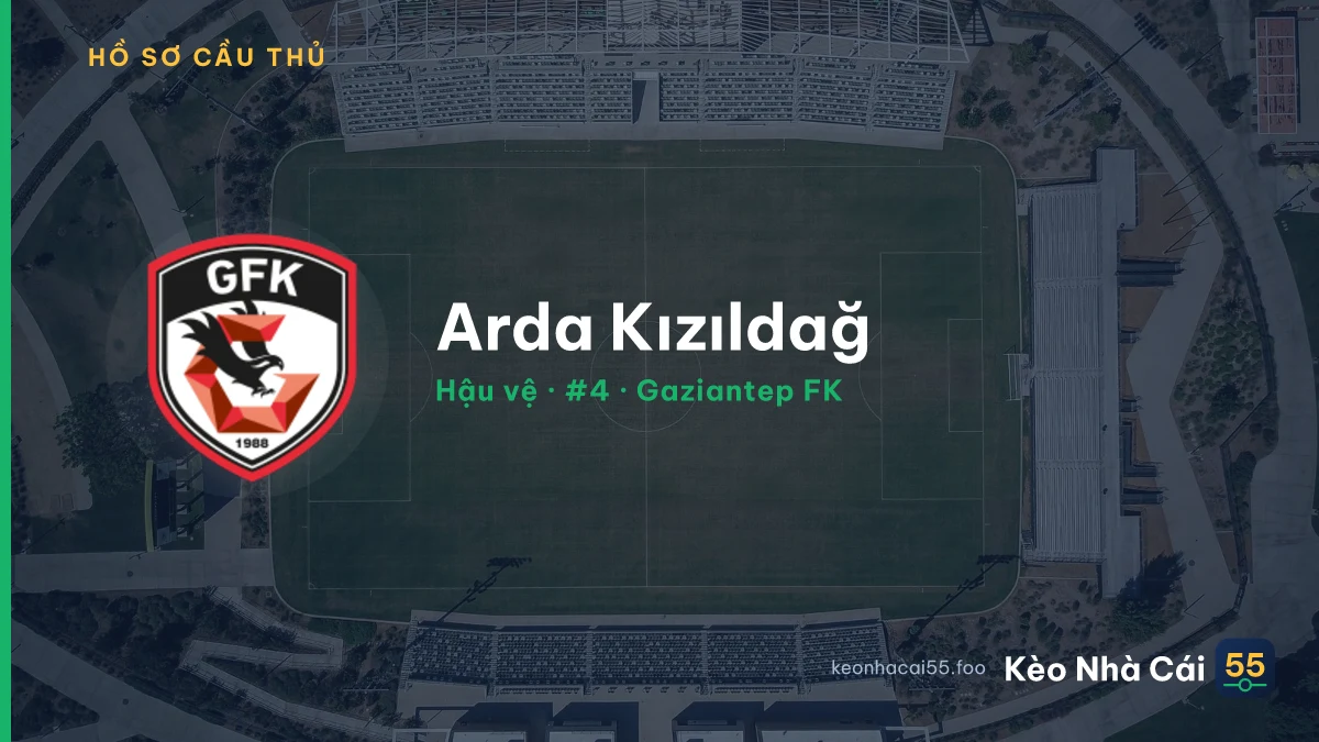 Arda Kızıldağ — Gaziantep FK
