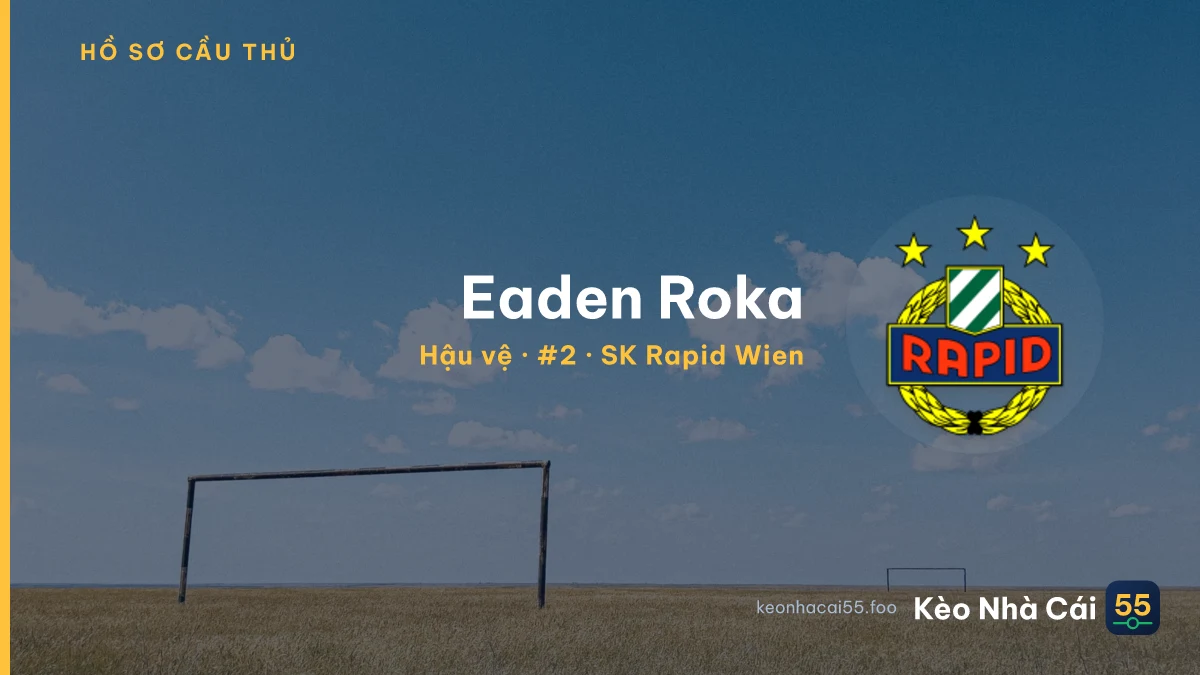 Eaden Roka — SK Rapid Wien