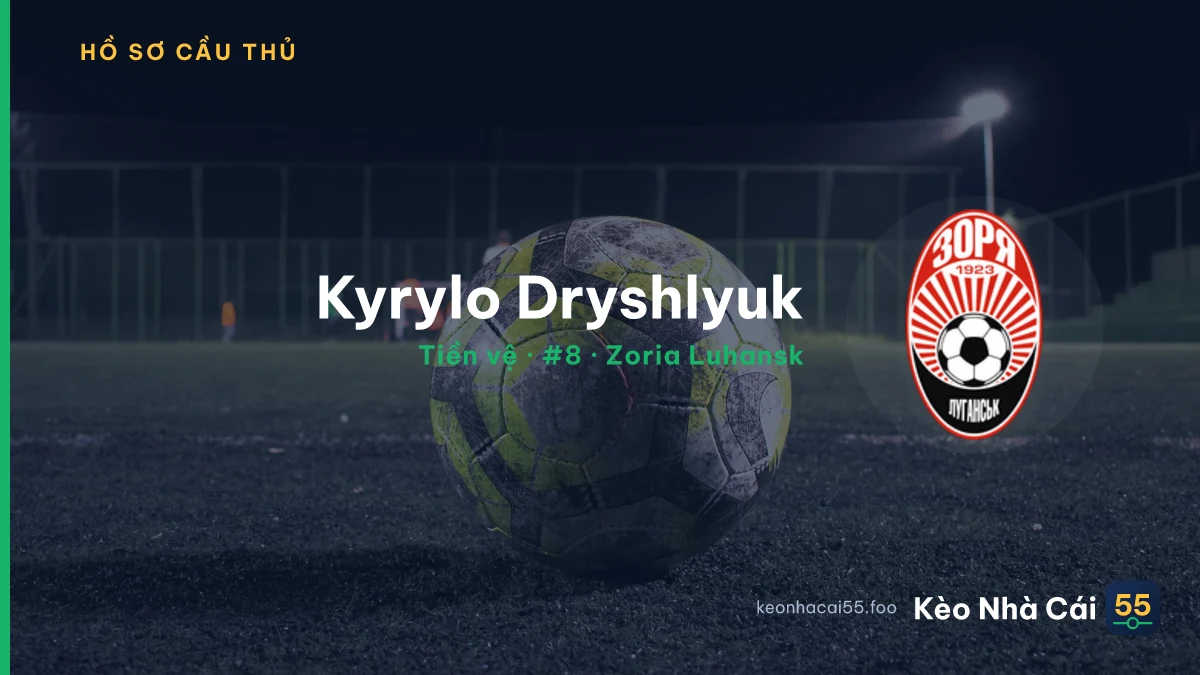 Kyrylo Dryshlyuk — Zoria Luhansk