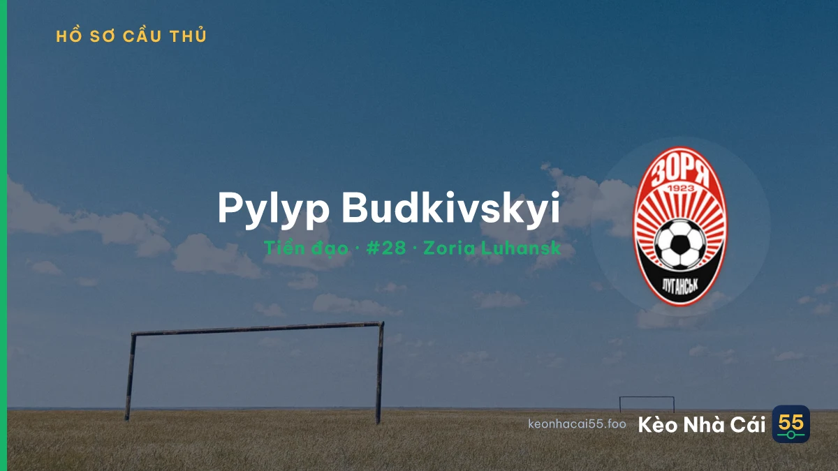 Pylyp Budkivskyi — Zoria Luhansk