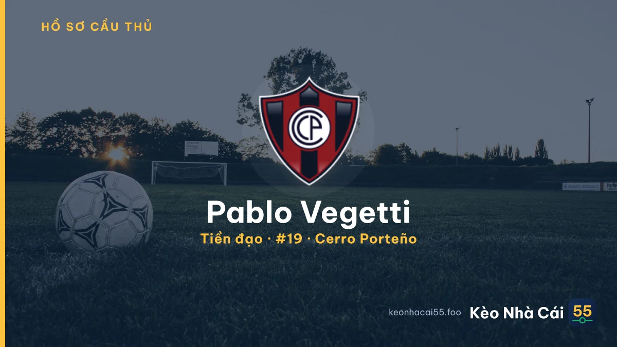 Pablo Vegetti — Cerro Porteño