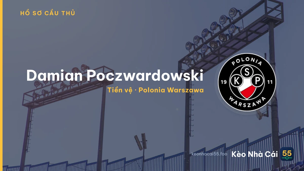 Damian Poczwardowski — Polonia Warszawa