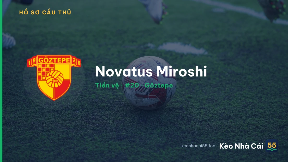 Novatus Miroshi — Göztepe