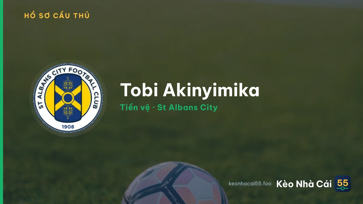 Tobi Akinyimika — St Albans City