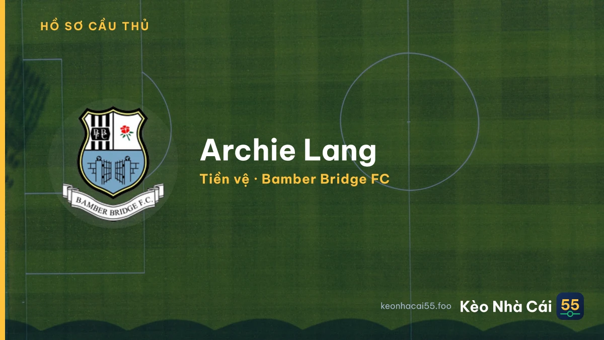Archie Lang — Bamber Bridge FC