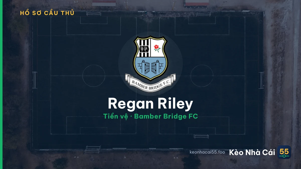 Regan Riley — Bamber Bridge FC