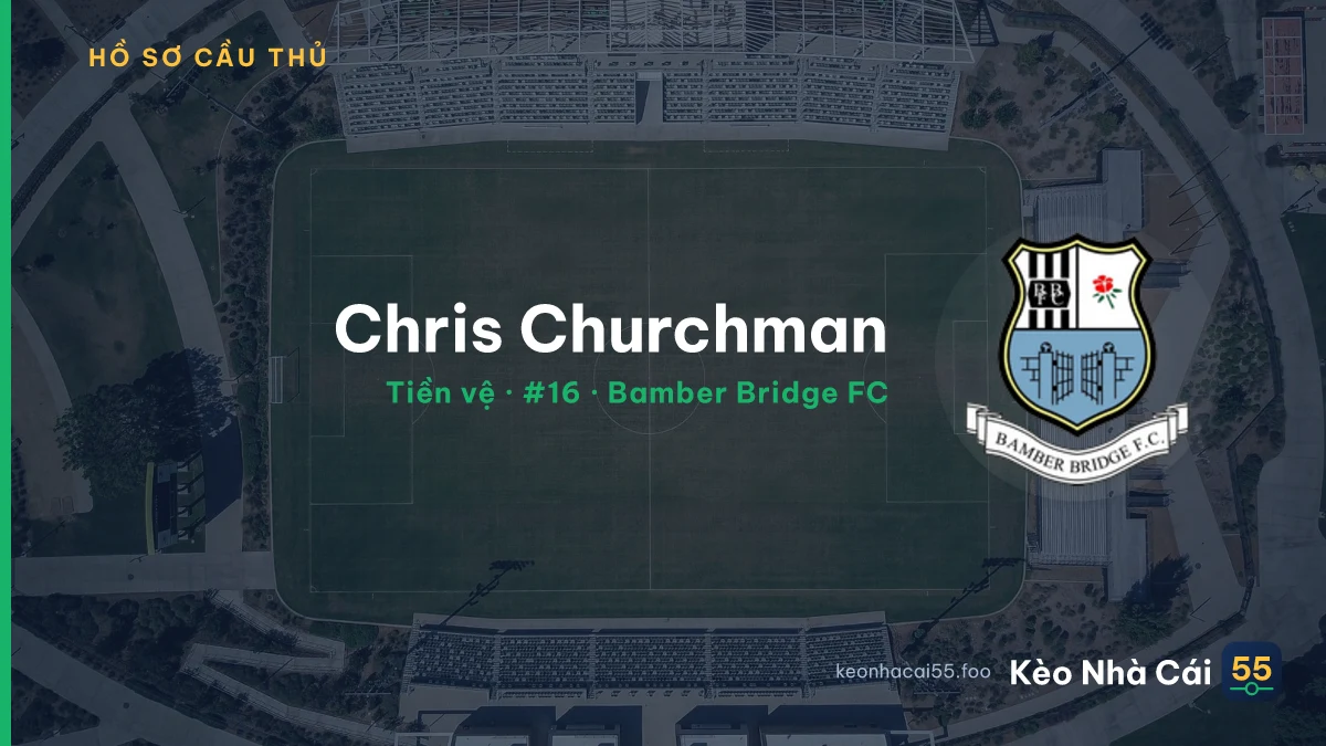 Chris Churchman — Bamber Bridge FC