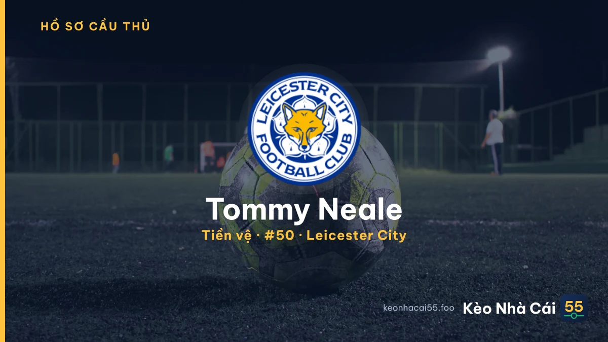 Tommy Neale — Leicester City