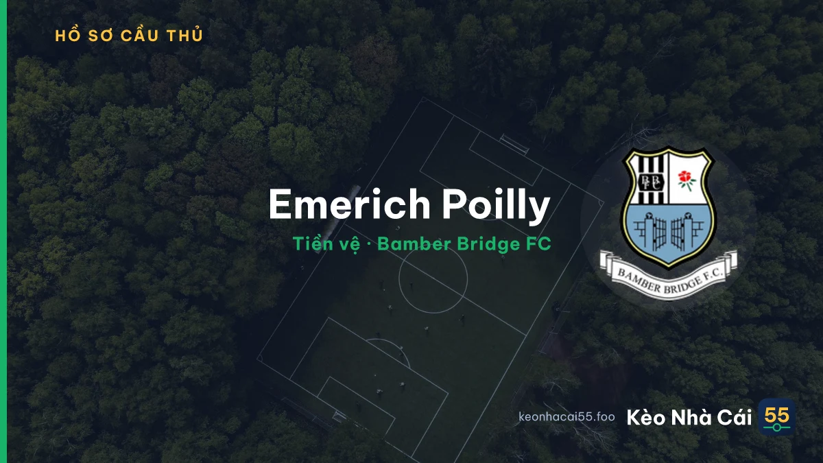 Emerich Poilly — Bamber Bridge FC
