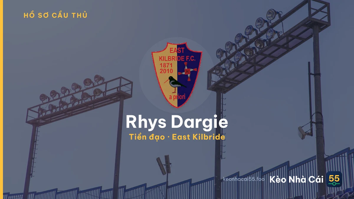 Rhys Dargie — East Kilbride